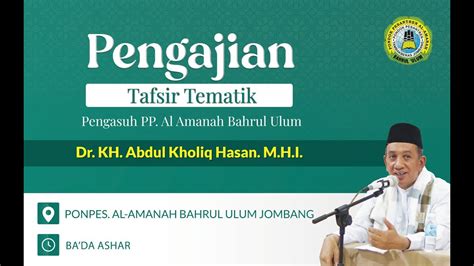 Pengajian Kitab Tafsir Jalalain Oleh Abah Kh Abdul Kholiq Hasan M