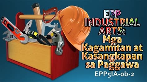 Epp Aralin Pptx Aralin Industrial Arts Mga Kagamitan Sa Hot Sex Picture