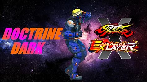 Street Fighter X Fighting EX Layer Doctrine Dark YouTube