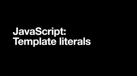 JavaScript Template Literals YouTube