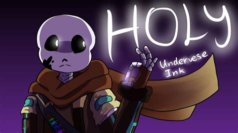 Holy Underverse Inksans Cover Youtube