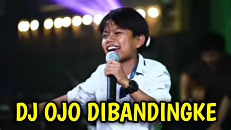 Dj Ojo Dibandingke Farel Prayoga YouTube