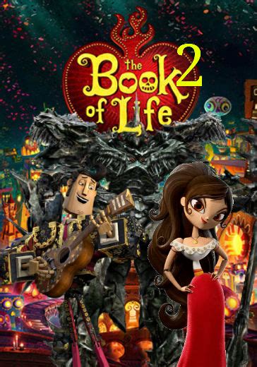 The Book of Life 2 poster by gojigamerpro420 on DeviantArt