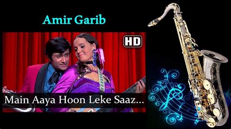 Main Aaya Hoon Leke Saaz Hathon Mein Saxophone Cover Amir