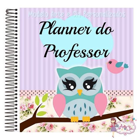 Planner Para Professores Tema Corujinha Gr Tis Para Imprimir Planner