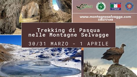 Trekking Di Pasqua Tre Giorni Di Trekking Nelle Montagne Selvagge