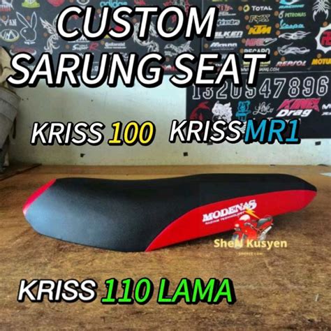 Modenas Kriss Kriss Lama Kriss Mr Seat Cover Modenas Kriss