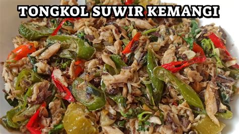 RESEP TONGKOL SUWIR KEMANGI YANG NIKMAT BANGET YouTube