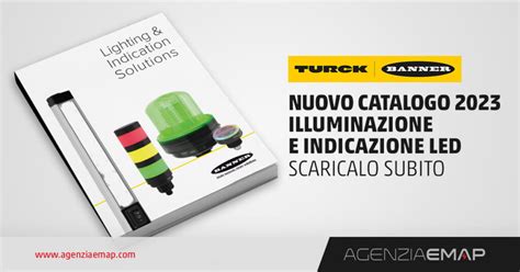 Turck Banner Nuovo Catalogo 2023 Illuminazionee Indicazione Led