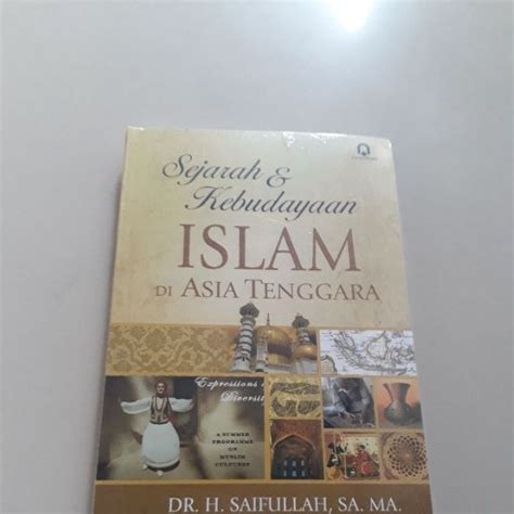 Jual Buku Original Sejarah Kebudayaan Islam Di Asia Tenggara Shopee