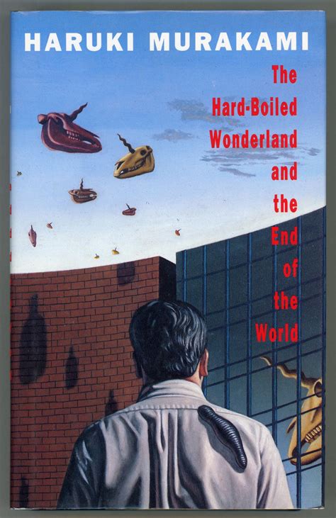 THE HARD-BOILED WONDERLAND AND THE END OF THE WORLD: A NOVEL ...