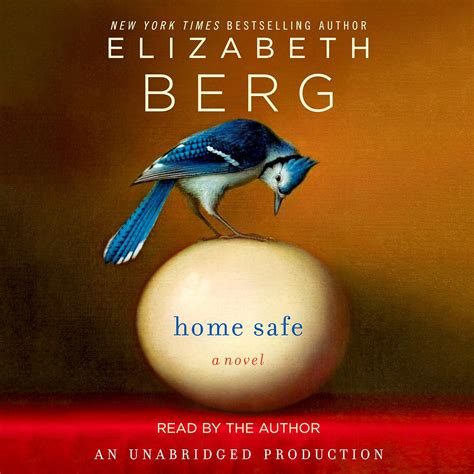 Amazon.com: Home Safe: A Novel (Audible Audio Edition): Elizabeth Berg