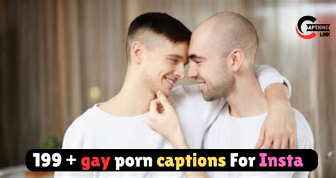 199 Gay Porn Captions For Insta Captionslink