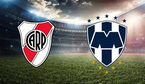 River Vs Monterrey Horario Formaciones Y Dónde Ver El Partido