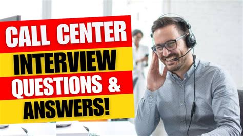 Call Center Interview Questions And Answers Call Center Job Interview