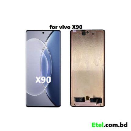 Vivo X90 Display Price In Bangladesh Etel