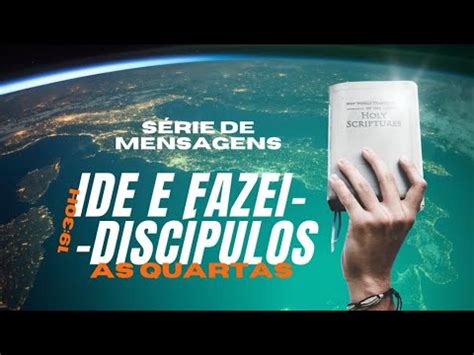 Culto Ide E Fazei Discipulos Diac Amanda Queiroz