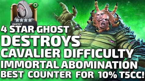 Cavalier Difficulty Immortal Abomination Easy Solo With 4 Star Ghost Marvel Contest Of