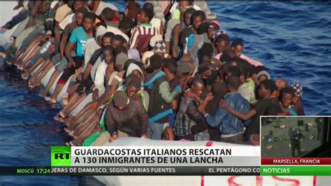 La Guardia Costera Italiana Rescata A 130 Inmigrantes En Aguas Del