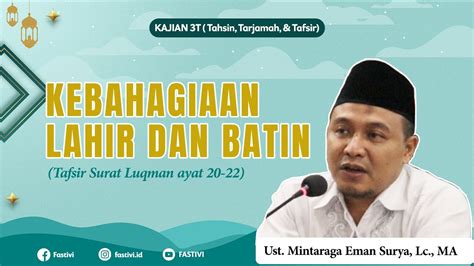 Tafsir Surat Luqman Ayat 20 22 Ust Mintaraga Eman Surya Lc Ma Youtube