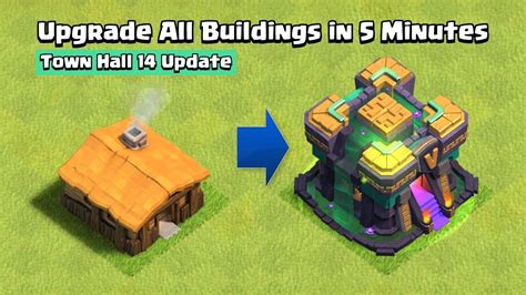 Upgrade All Buildings In 5 Minutes Remastered New Town Hall 14 Edition Clash Of Clans Youtube