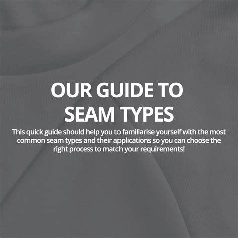 Our quick guide to seam types