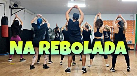 NA REBOLADA OS QUEBRADEIRAS COREOGRAFIA COMPLETA ADAPTADA YouTube