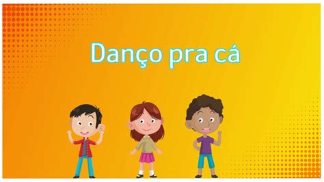 Dancinha Música e Movimento na Educação Infantil YouTube