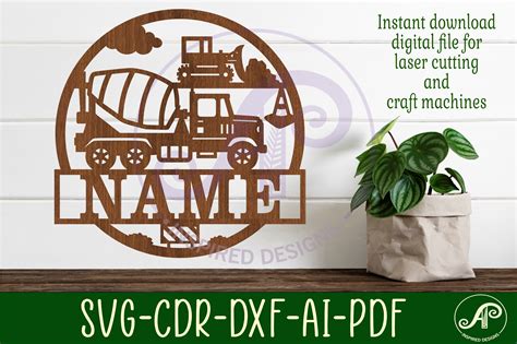 Cement Truck Name Sign Svg Laser Graphic By Apinspireddesigns