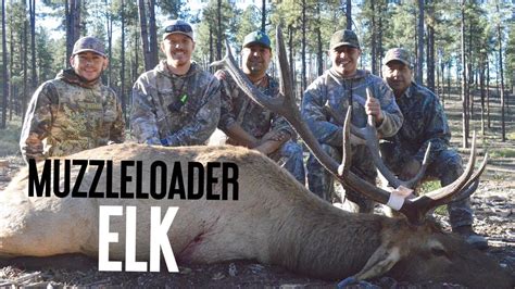 Arizona Muzzleloader Bull Elk Hunt Youtube