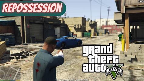 Gta Story Mode Walkthrough Mission Repossession Youtube