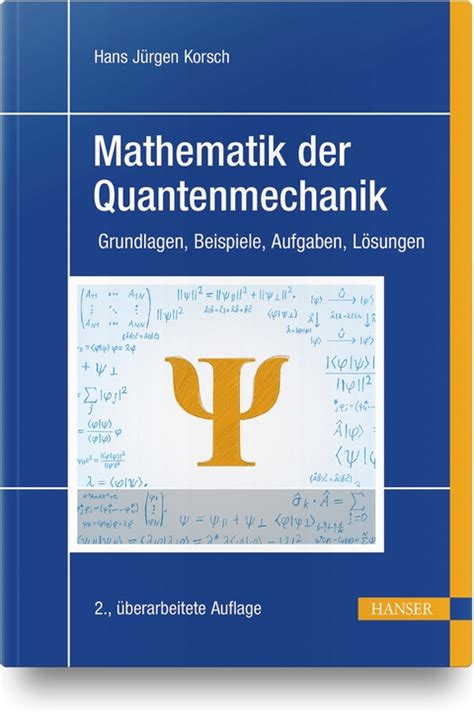 Mathematik Der Quantenmechanik Von Hans J Rgen Korsch Isbn