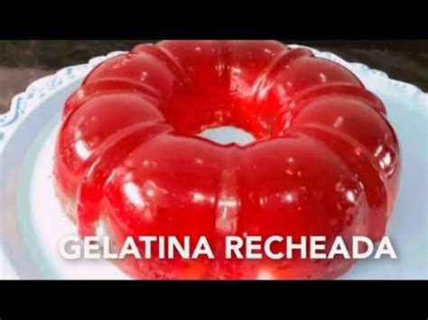 GELATINA RECHEADA PUDIM DE BAUNILHA FÁCIL E RÁPIDA A MELHOR