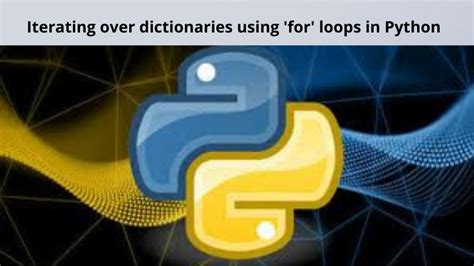 Iterating Over Dictionaries Using For Loops In Python I2tutorials