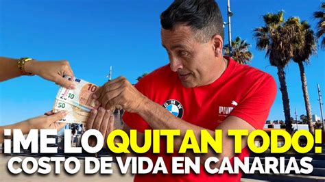 Cuánto CUESTA vivir en Gran Canaria ESPAÑA 2da Parte Calidad de