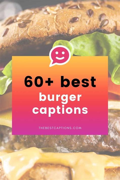 Best Burger Captions Cheeseburger Quotes