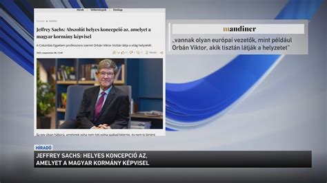 Jeffrey Sachs Helyes Koncepci Az Amit A Magyar Korm Ny K Pvisel