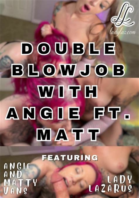 Double Blowjob With Angie Ft Matt Streaming Video At Spanking With