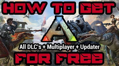 How To Get Ark Survival Evolved For Free All Dlcs Multiplayer