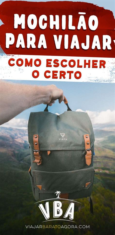 Mochil O Como Escolher A Mochila Cargueira Certa Para Viajar