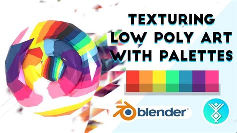 Texturing Low Poly Art with Color Palettes (Blender Tutorial) | Low ...