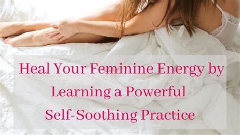 Healing Feminine Energy Pleasure Is The Key Find Out Why