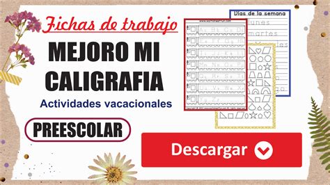 Fichas De Trabajo Mejoro Mi Caligrafia Actividades Vacacionales Para