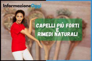 Capelli Deboli I Rimedi Naturali Sono Questi E Li Rinforzano Per Davvero