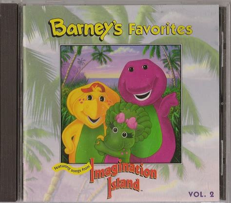 Barney S Favorites Vol Featuring Songs Imagination Island Songs Hot