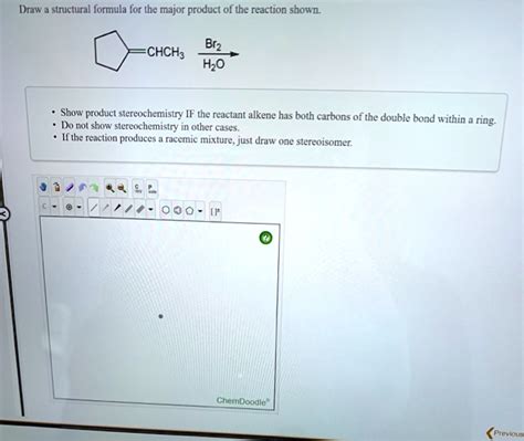 Solved Draw Structural Formula For The Major Product Of The Reaction