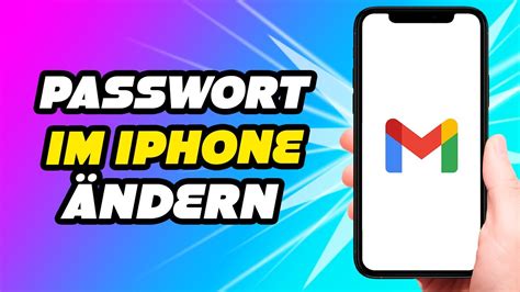 Wie Man Das Gmail Passwort Im Iphone Ndert Youtube