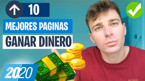 10 Mejores PÁginas Para Ganar Dinero Por Internet 2020 ¡nuevas Youtube