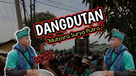 Dangdutan Dijalan Kuda Lumping Mutyara Surya Putra Msp Live