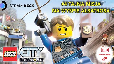 Zagrajmy W LEGO CITY UNDERCOVER 4 Tajna Misja Na Wyspie Albatrosa